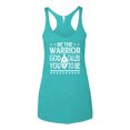 thumbnail image 2 of Wild Bobby Be The Warrior God Called You To Be Inspirational/Christian Women Tri-Blend Racerback Tank Top, Tahiti Blue, X-Large, 2 of 5
