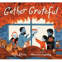 Gather Grateful, (Hardcover)