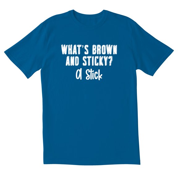 TotallyTorn What's Brown And Sticky? A Stick Novelty Sarcastic Funny Men's T Shirts