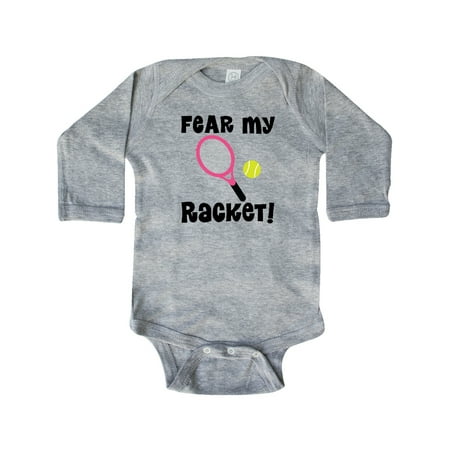

Inktastic Tennis Player Funny Fear my Racket Gift Baby Girl Long Sleeve Bodysuit