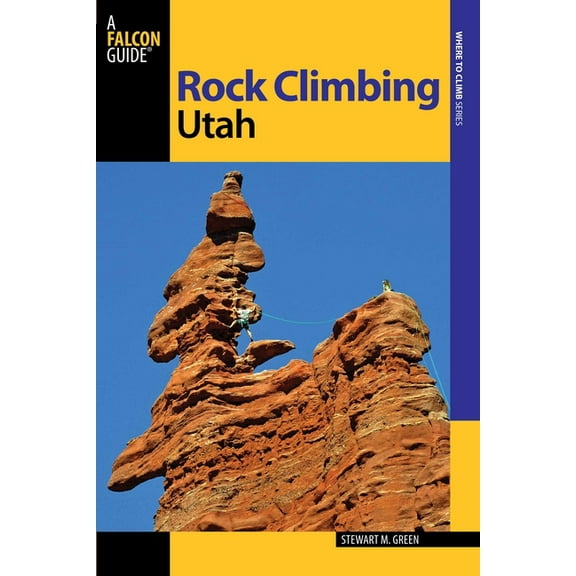 Rock Climbing Utah - Paperback