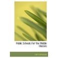 thumbnail image 1 of Public Schools for the Middle Classes (Hardcover), 1 of 1