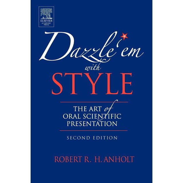 Deslúmbralos con estilo: El arte de la presentación científica oral (libro de bolsillo)