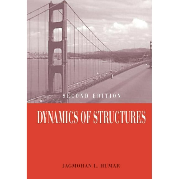 Dynamics of Structures: Second Edition, (Paperback)