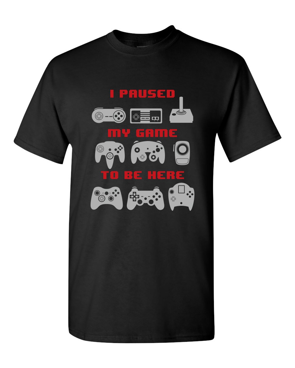 I Paused My Game to Be Here Video Gamer Humor Joke Gifts for Teenage Boys T-Shirt Funny T Shirt for Men