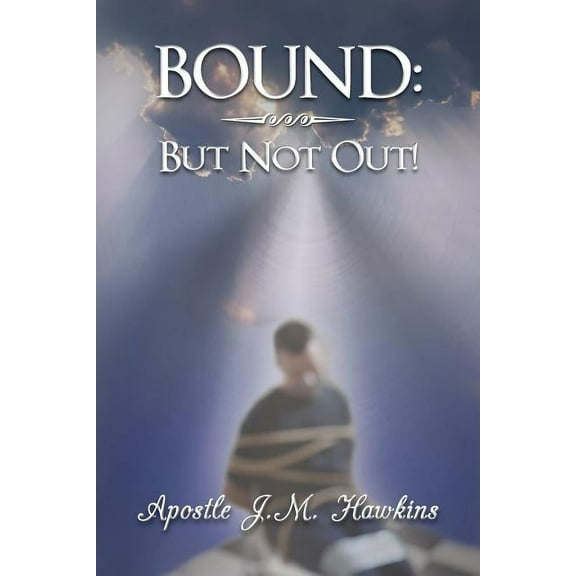 Bound: But Not Out! (Paperback)