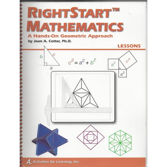 Pre-Owned Right Start Mathematics A Hands-On Geometric Approach Lessons, 9781931980388, 1931980381, Paperback,