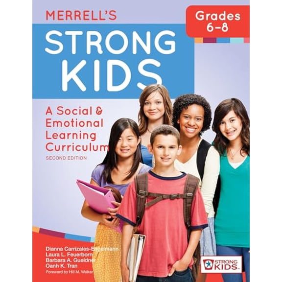 Pre-Owned Merrell's Strong Kids--Grades 6-8: A Social and Emotional Learning Curriculum, Second Edition (Paperback) 1598579541 9781598579543