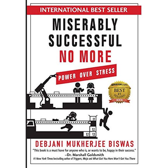 Pre-Owned Miserably Successful No More: Power Over Stress (Hardcover) 1946629138 9781946629135