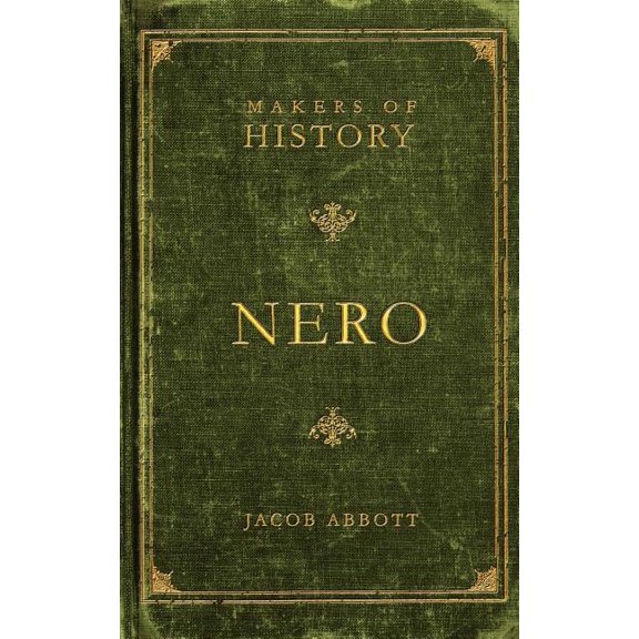 Makers of History Nero: Makers of History, (Paperback)