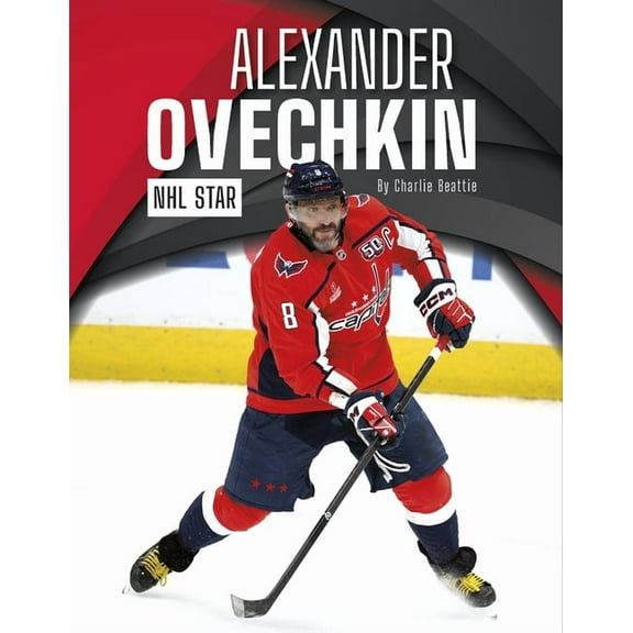 Alexander Ovechkin: NHL Star, (Paperback)