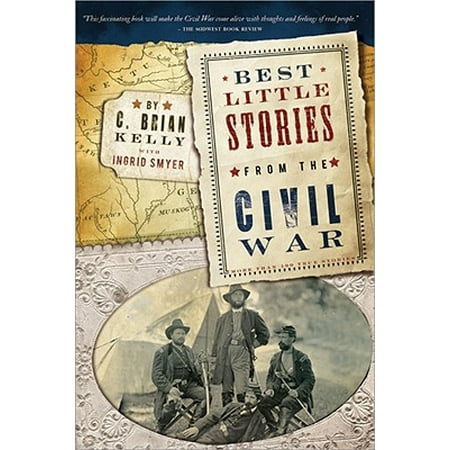 Best Little Stories from the Civil War (Best Civil War Websites)