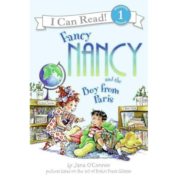 Fancy Nancy et le Garçon de Paris (Je Peux Lire! Niveau 1)