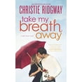 thumbnail image 1 of Pre-Owned Take My Breath Away (Unknown) 0373778325 9780373778324, 1 of 1