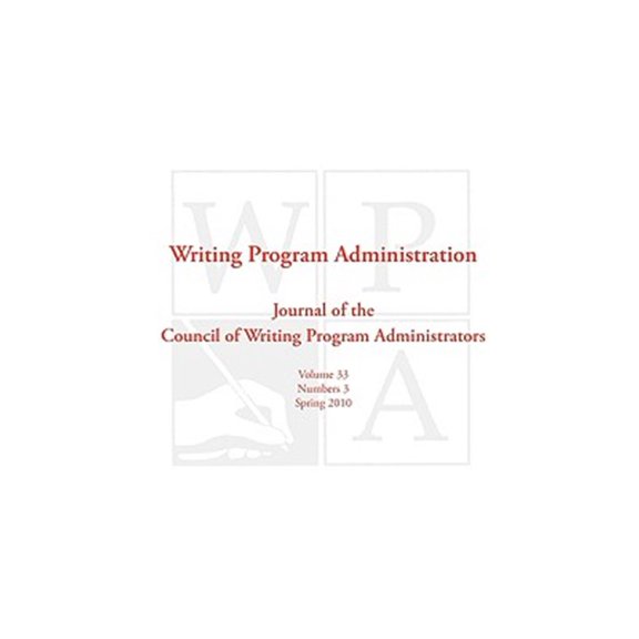 Pre-Owned Wpa: Writing Program Administration 33.3 (Paperback)