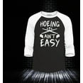 thumbnail image 2 of Shop4Ever Men's Hoeing Ain't Easy Raglan Baseball Shirt X-Large Black/White, 2 of 4