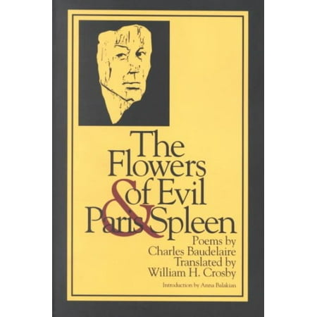 - The Flowers of Evil and Paris Spleen
