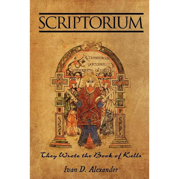 Scriptorium : They Wrote the Book of Kells