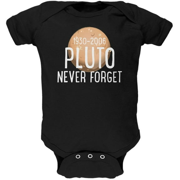 Planet Pluto Never Forget Dwarf Soft Baby One Piece Black 3-6 M