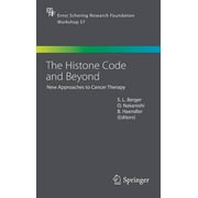 Ernst Schering Foundation Symposium Proceedings: The Histone Code and Beyond (Hardcover)