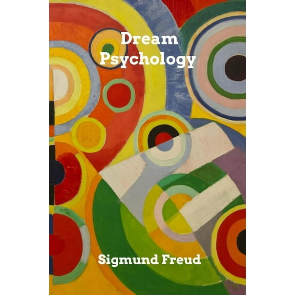 Dream Psychology, (Paperback)