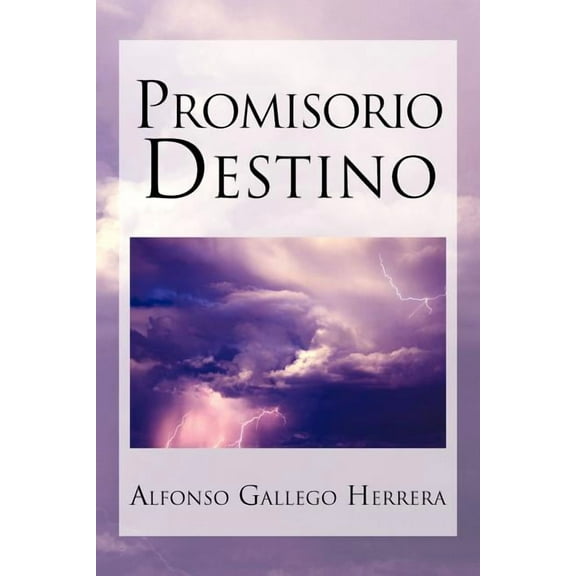 Promisorio Destino (Spanish Edition)