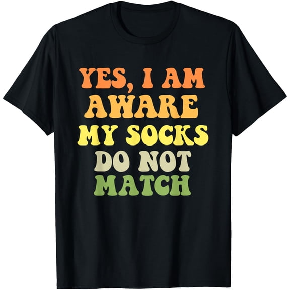 Exquisite and comfortable-Mismatched Socks Fun Sock Humor T-Shirt