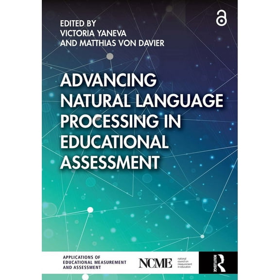 Ncme Applications of Educational Measurement and Assessment: Advancing Natural Language Processing in Educational Assessment (Paperback)