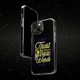 thumbnail image 6 of DistinctInk Clear Case for Apple iPhone 15 PLUS (6.7" Screen) - Trust Is Earned With Actions Not Words, 6 of 9