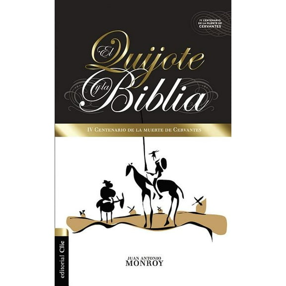 El Quijote Y La Biblia (Paperback)