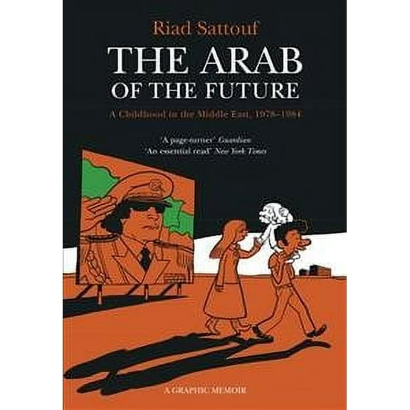 The Arab of the Future Riad Sattouf (Paperback)