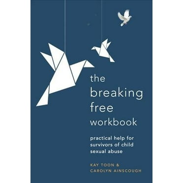 Breaking Free Workbook Kay Toon (Paperback)