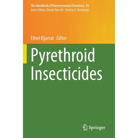 Handbook of Environmental Chemistry Pyrethroid Insecticides Book 92 (Paperback)