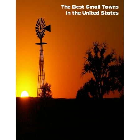 The Best Small Towns In the United States - eBook (Best Small Towns In Minnesota)