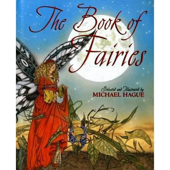 Pre-Owned The Book of Fairies (Paperback) 0060891874 9780060891879