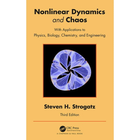 Nonlinear Dynamics and Chaos: With Applications to Physics, Biology, Chemistry, and Engineering, (Hardcover)