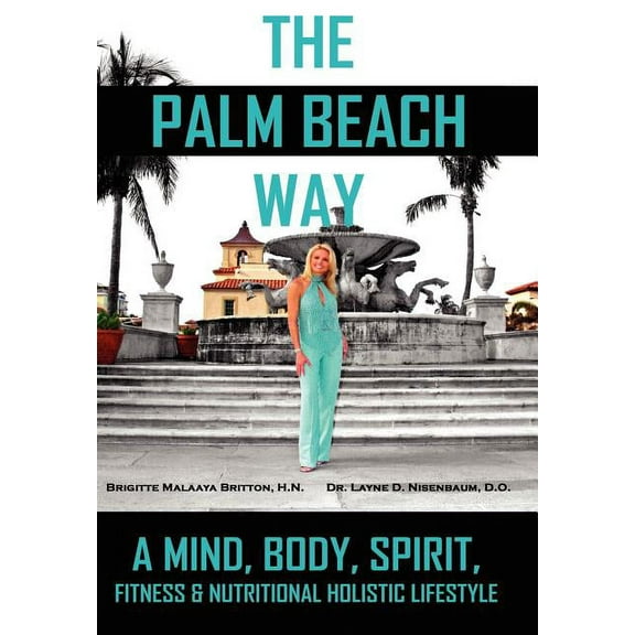 The Palm Beach Way (Hardcover)