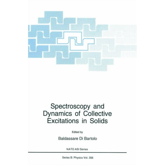 Language of Science Spectroscopy and Dynamics of Collective Excitations in Solids, Book 356, (Hardcover)