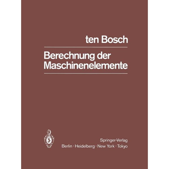 Berechnung Der Maschinenelemente, (Paperback)