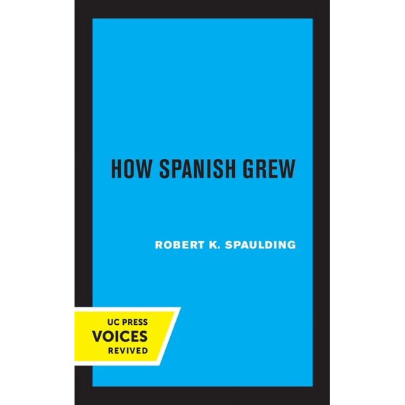 How Spanish Grew, (Paperback)