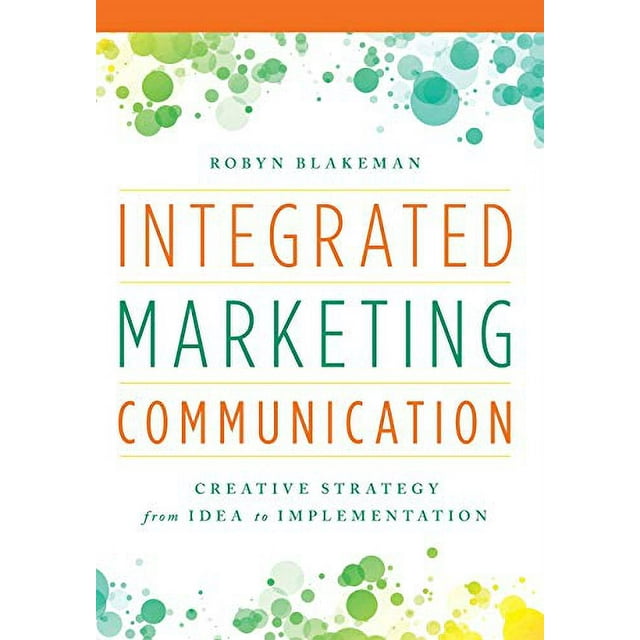 Communication Marketing Intégrée : Stratégie Créative de l'Idée à la Mise en Application