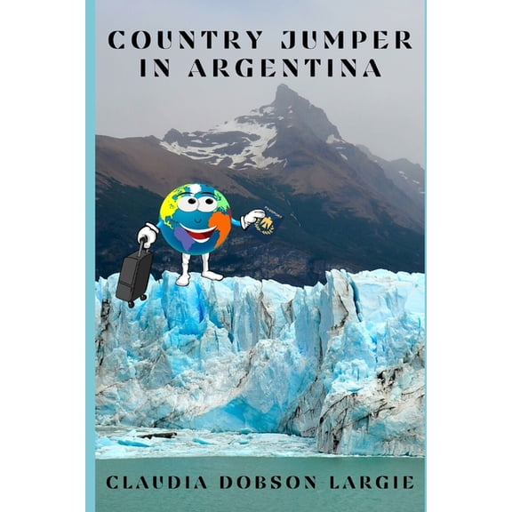 History for Kids Country Jumper in Argentina, Book 8, (Paperback)