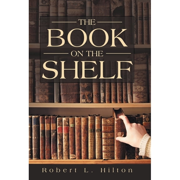 The Book on the Shelf, (Hardcover)
