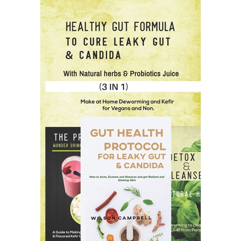 Healthy Gut Formula to Cure Leaky Gut and Candida with Natural Herbs