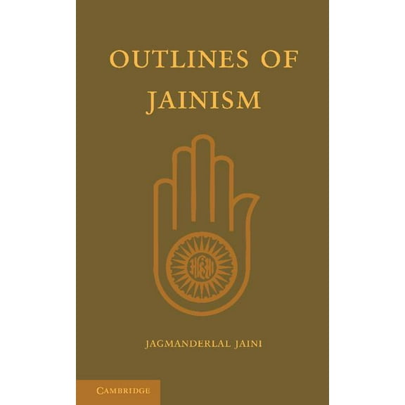 Outlines of Jainism, (Paperback)