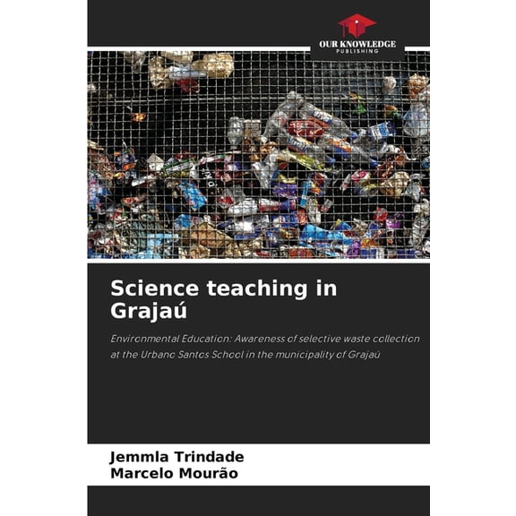 Science teaching in GrajaÃº, (Paperback)