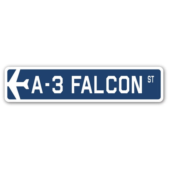 A-3 Falcon Street Sign Air Force Aircraft Military | Indoor/Outdoor | 18" Wide