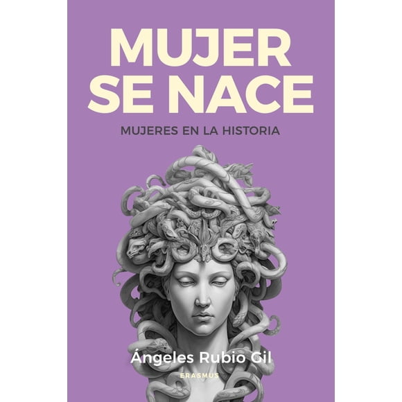 Libro Mujer Se Nace Tapa Blanda, Autor Angeles Rubio Gil, Editorial Almuzara