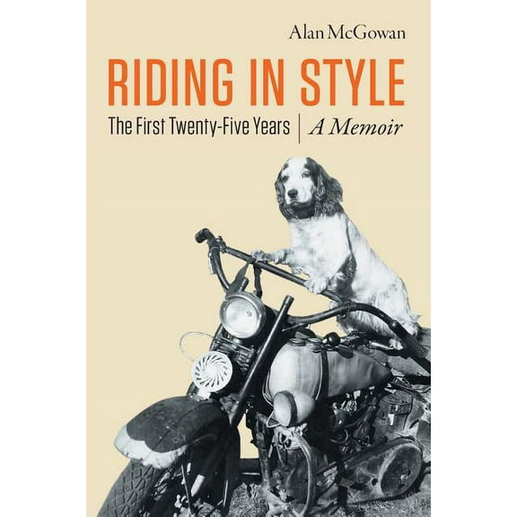Riding in Style: The First 25 Years, (Paperback)