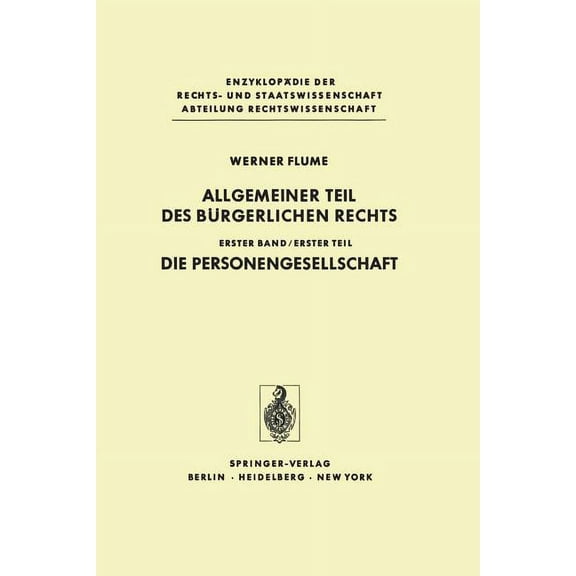 Allgemeiner Teil Des BÃ¼rgerlichen Rechts: Erster Teil Die Personengesellschaft, (Paperback)